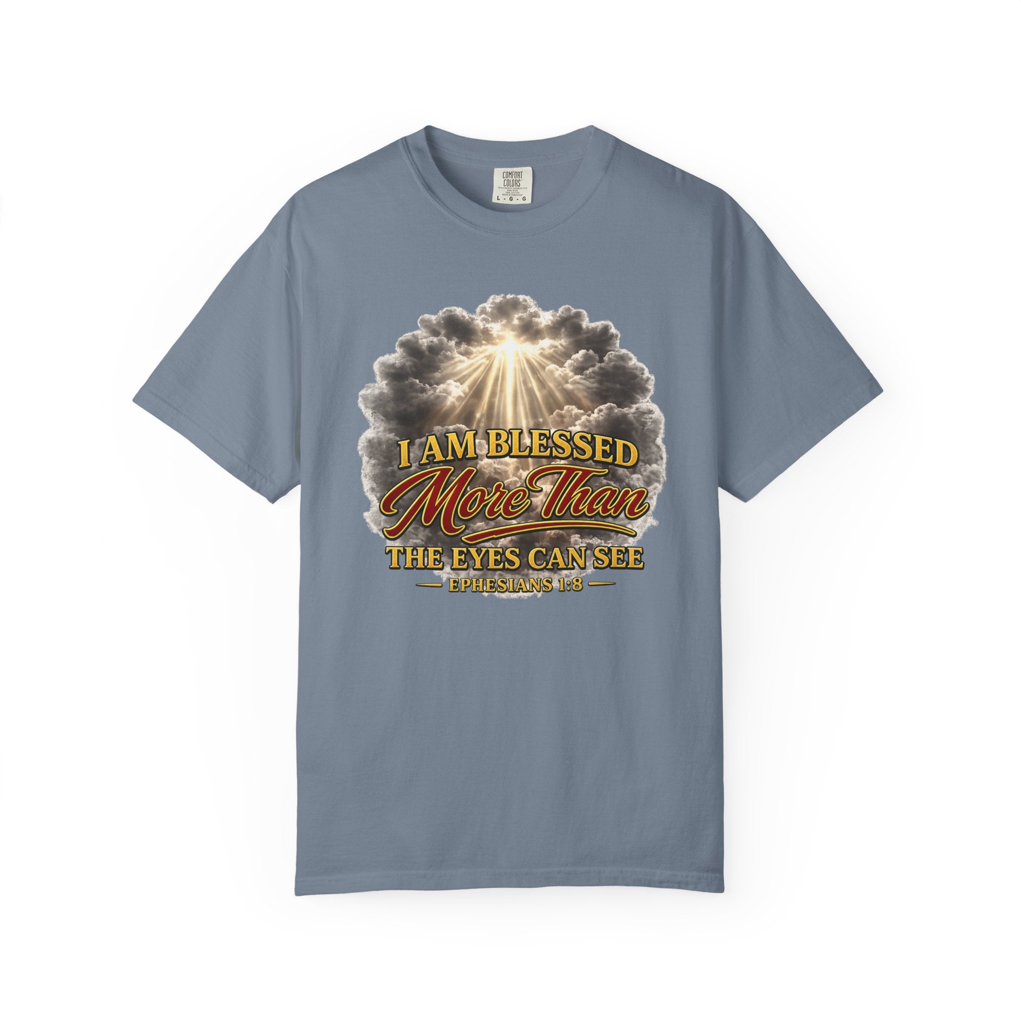 Blessed Beyond Sight T-Shirt — "I Am Blessed More Than The Eyes Can See" Christian Faith Tee