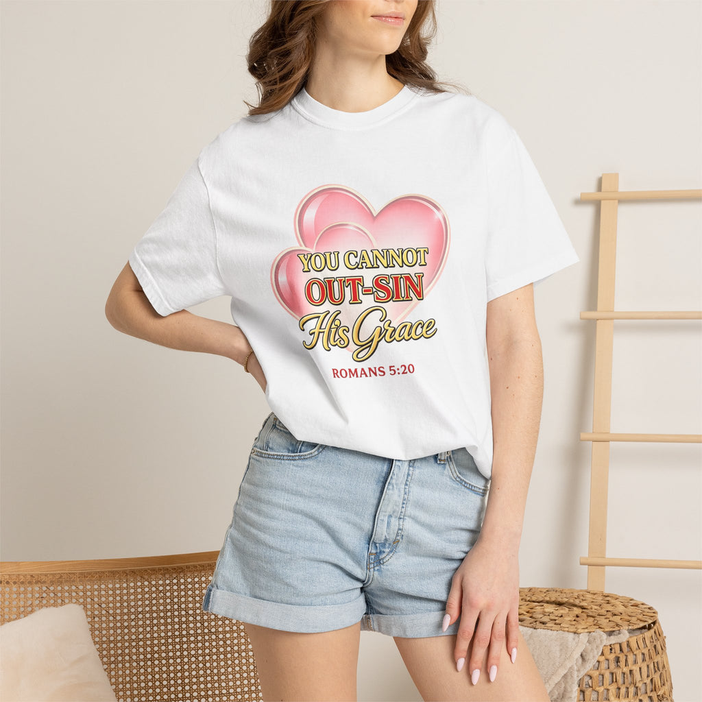 Christian Heart T-Shirt — "You Cannot Out-Sin His Grace" (Romans 5:20)