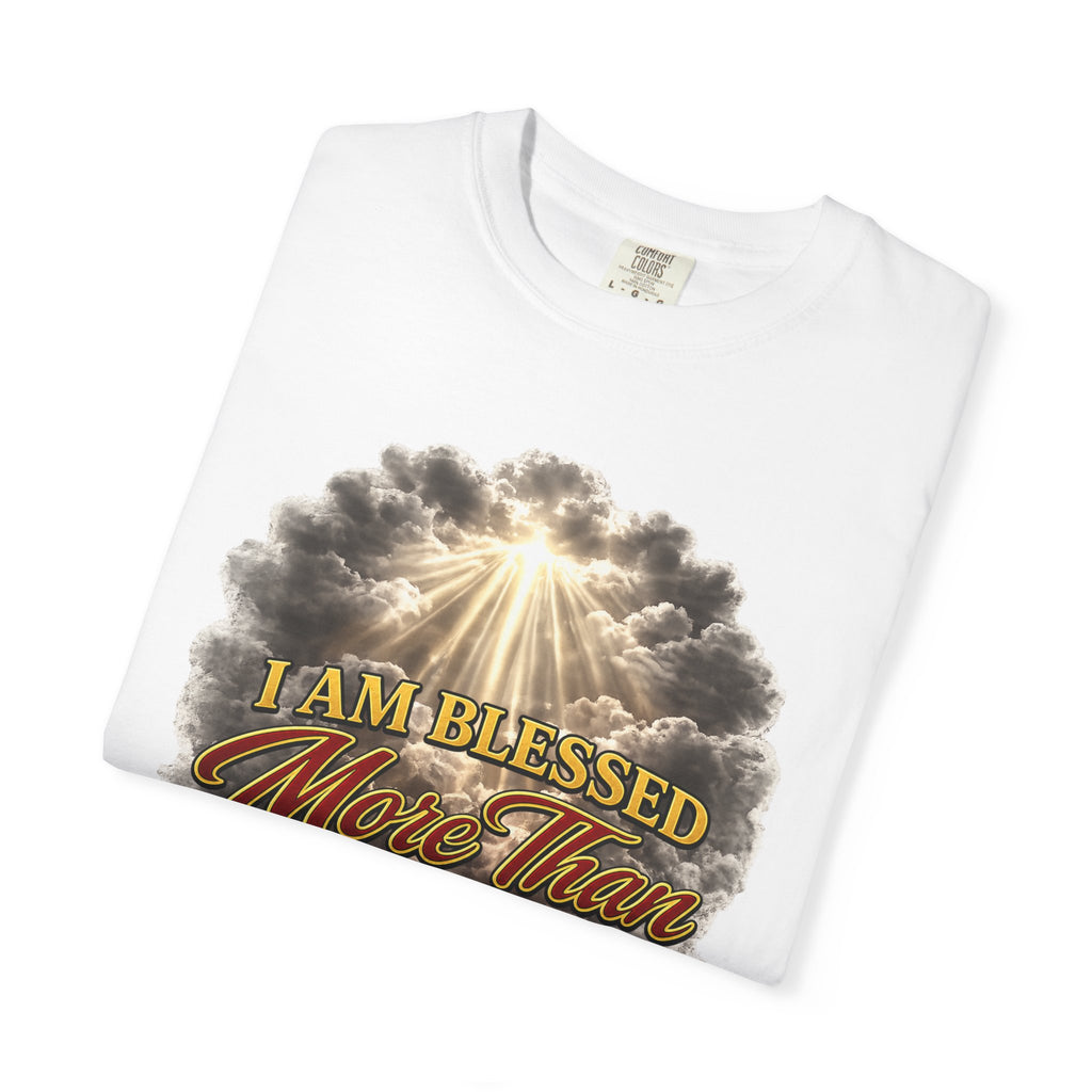 Blessed Beyond Sight T-Shirt — "I Am Blessed More Than The Eyes Can See" Christian Faith Tee
