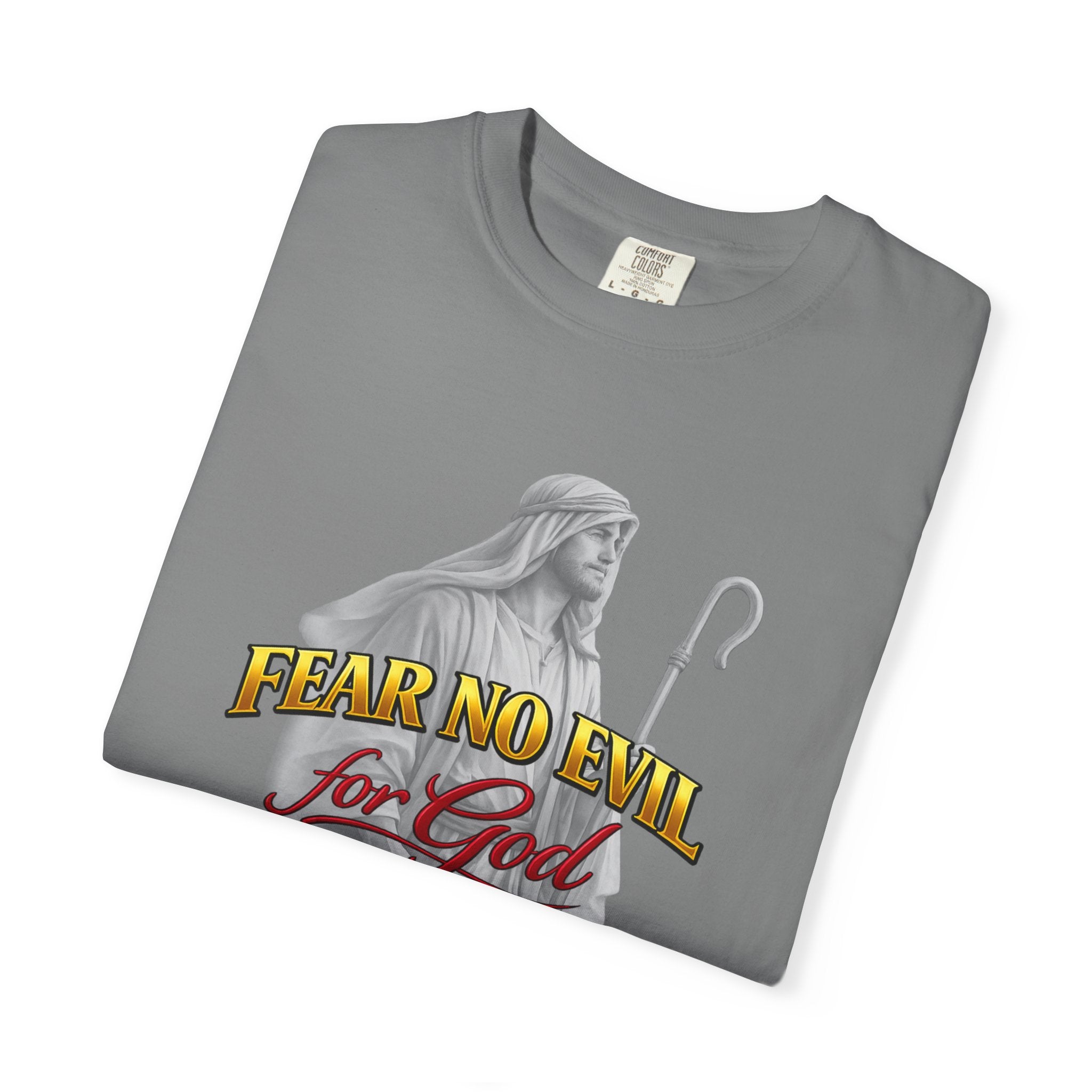 Faith Graphic T-Shirt — “Fear No Evil for God” Psalm 23 Christian Tee