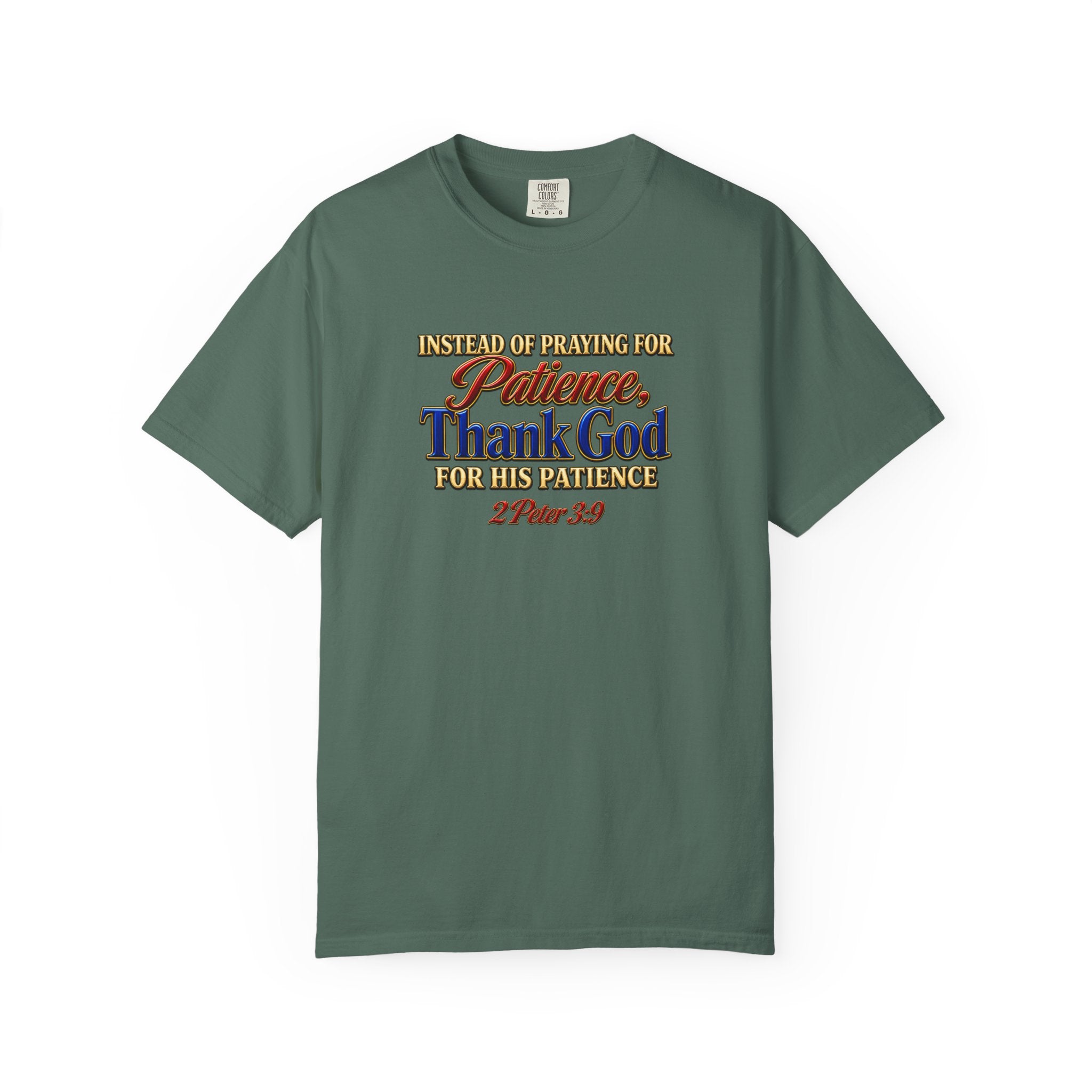 Patience Thank God T-Shirt — Christian Faith Scripture Tee (2 Peter 3:9)