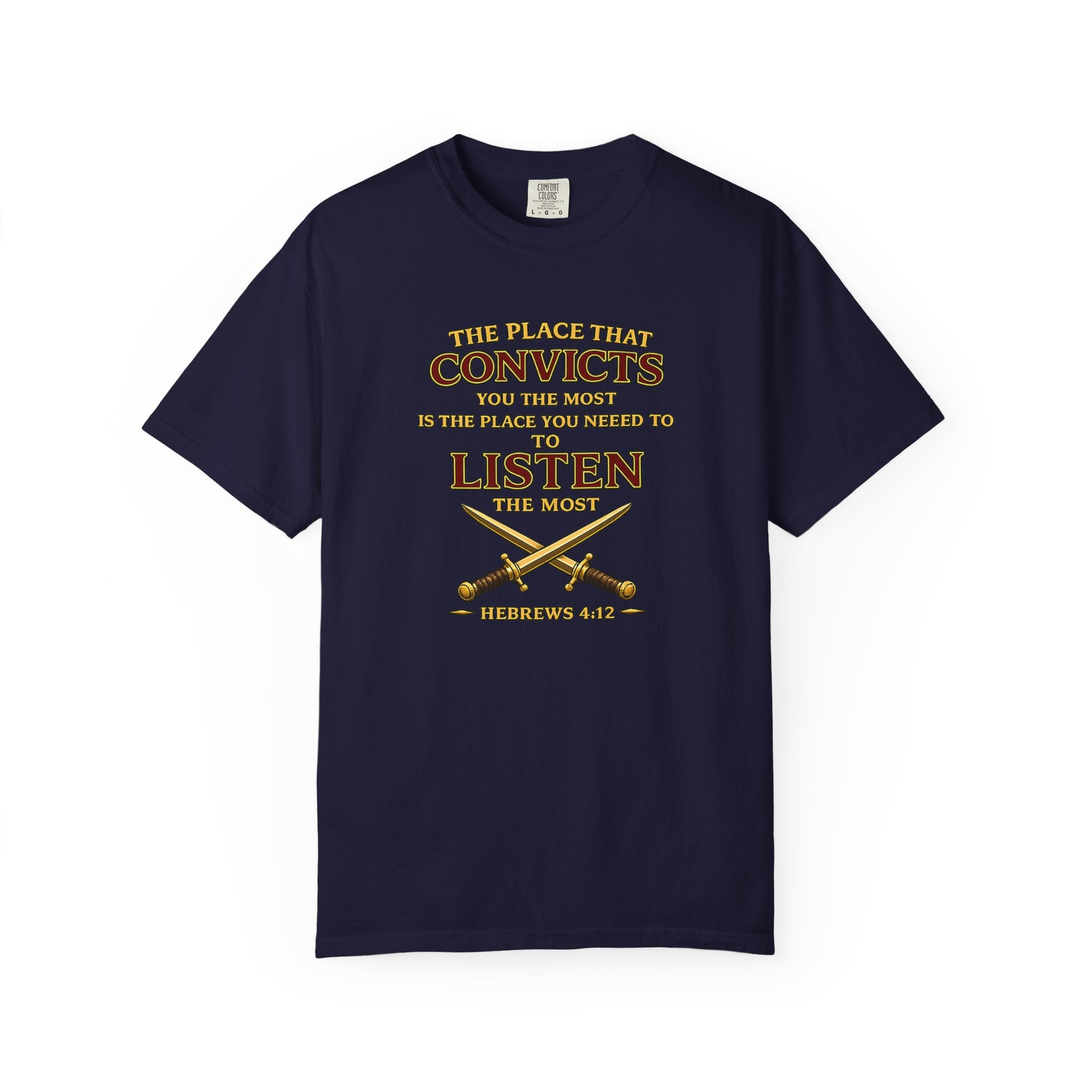 T-Shirt — "The Place That Convicts Your Heart" Inspirational Faith Tee