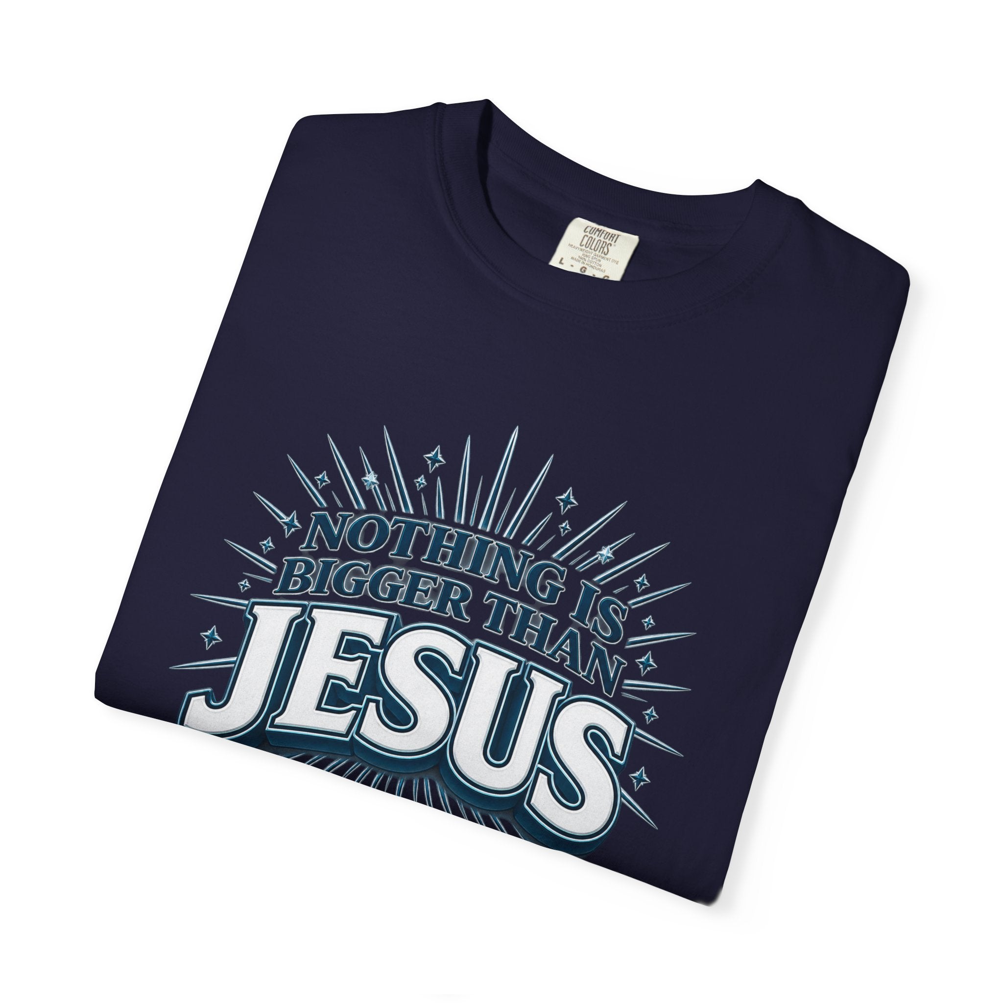 Nothing Is Bigger Than Jesus T-Shirt — "Full Armor of God" Christian Faith Tee