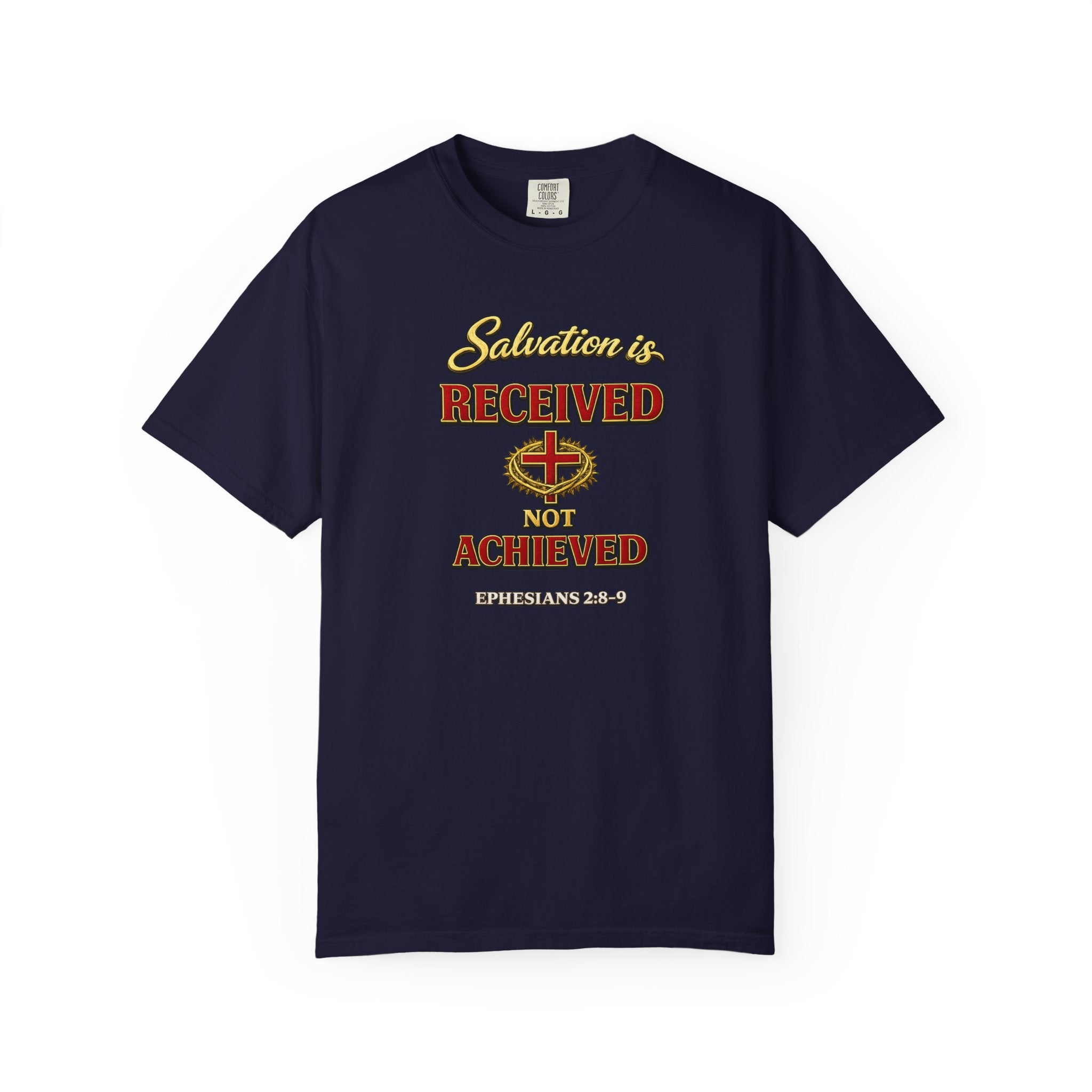 Faith T-Shirt — "Salvation Is Received Not Achieved" Christian Graphic Tee (Full Armor of God)
