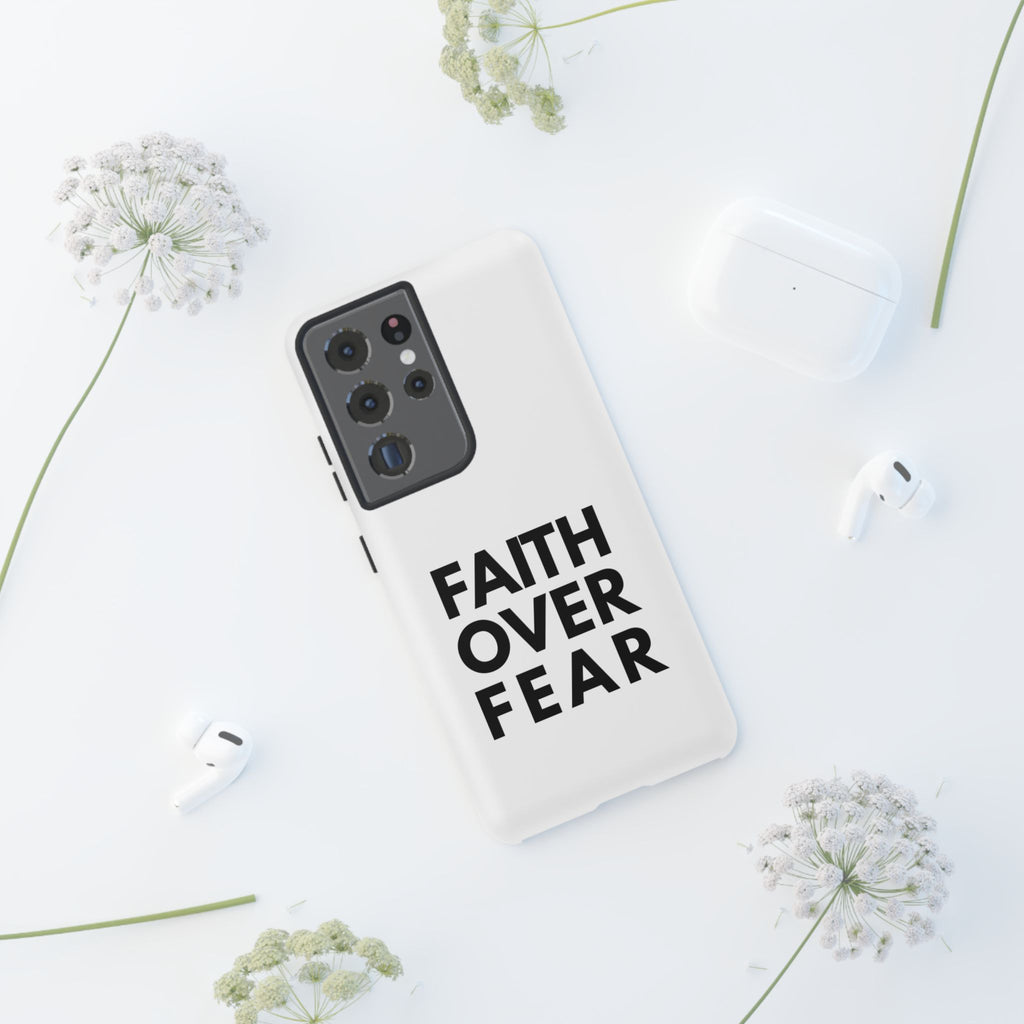 Faith Over Fear Phone Case — Inspirational Christian Protective Cover