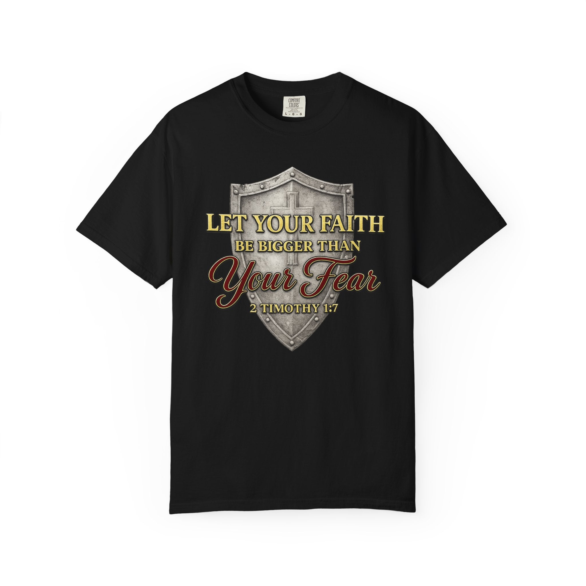 Faith Shield T-Shirt — "Let Your Faith Be Bigger Than Your Fear" Inspirational Christian Tee