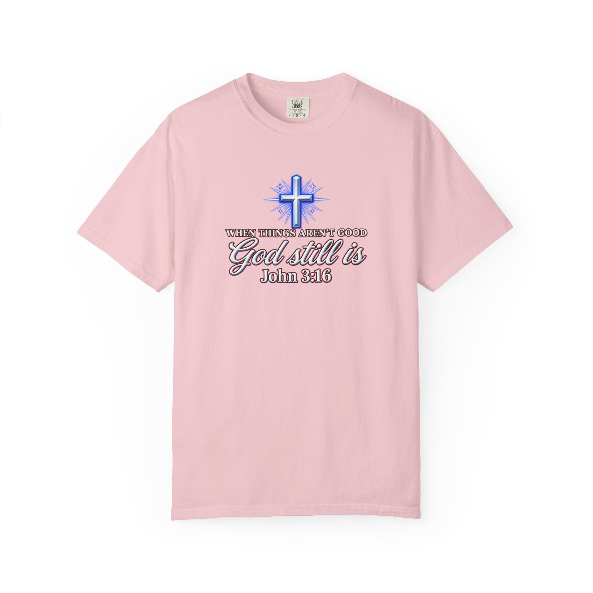 God Still Is T-Shirt – John 3:16 Cross Christian Tee (Full Armor of God)
