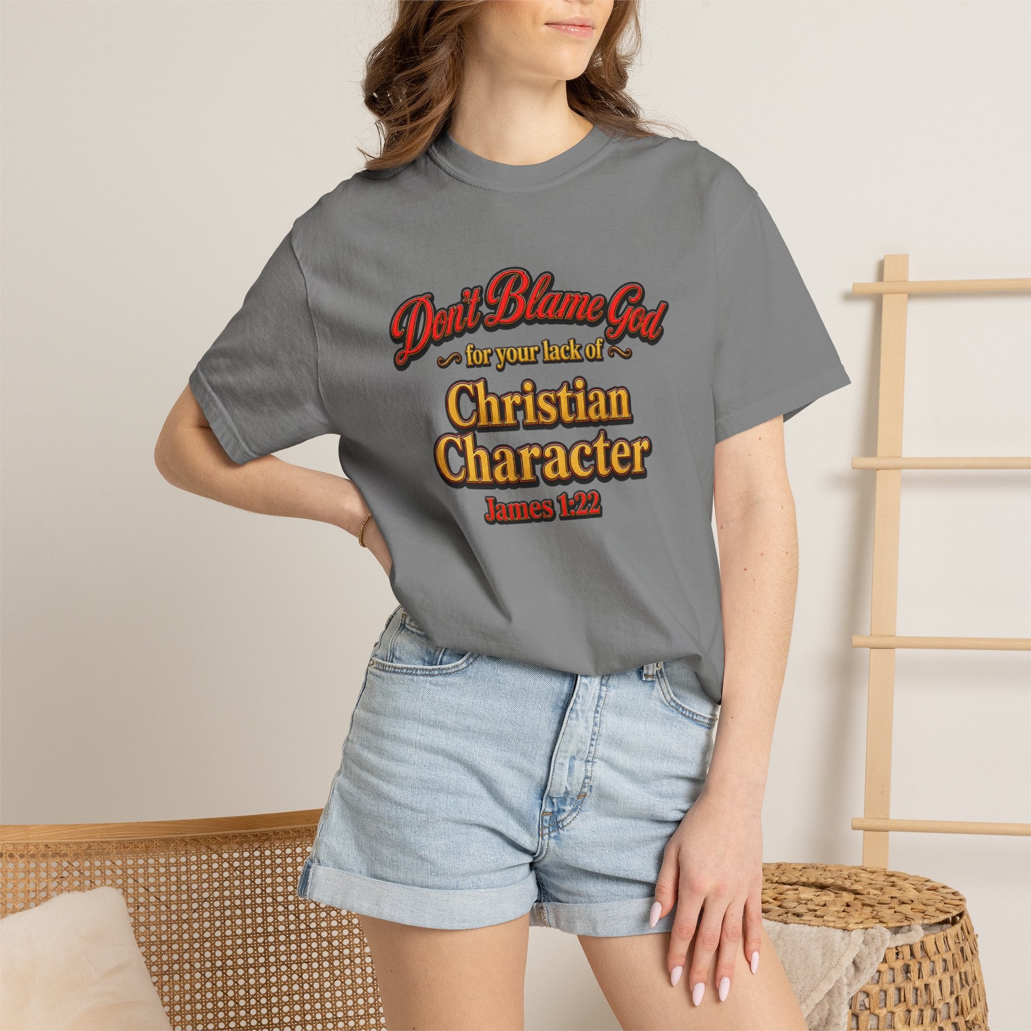 Christian Character T-Shirt — "Don't Blame God" James 1:12 Faith Tee