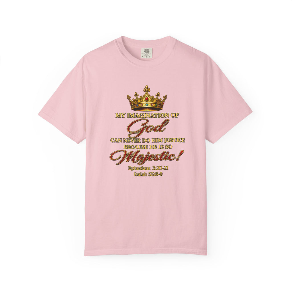 God Is Majestic T-Shirt – Christian Scripture Crown Tee