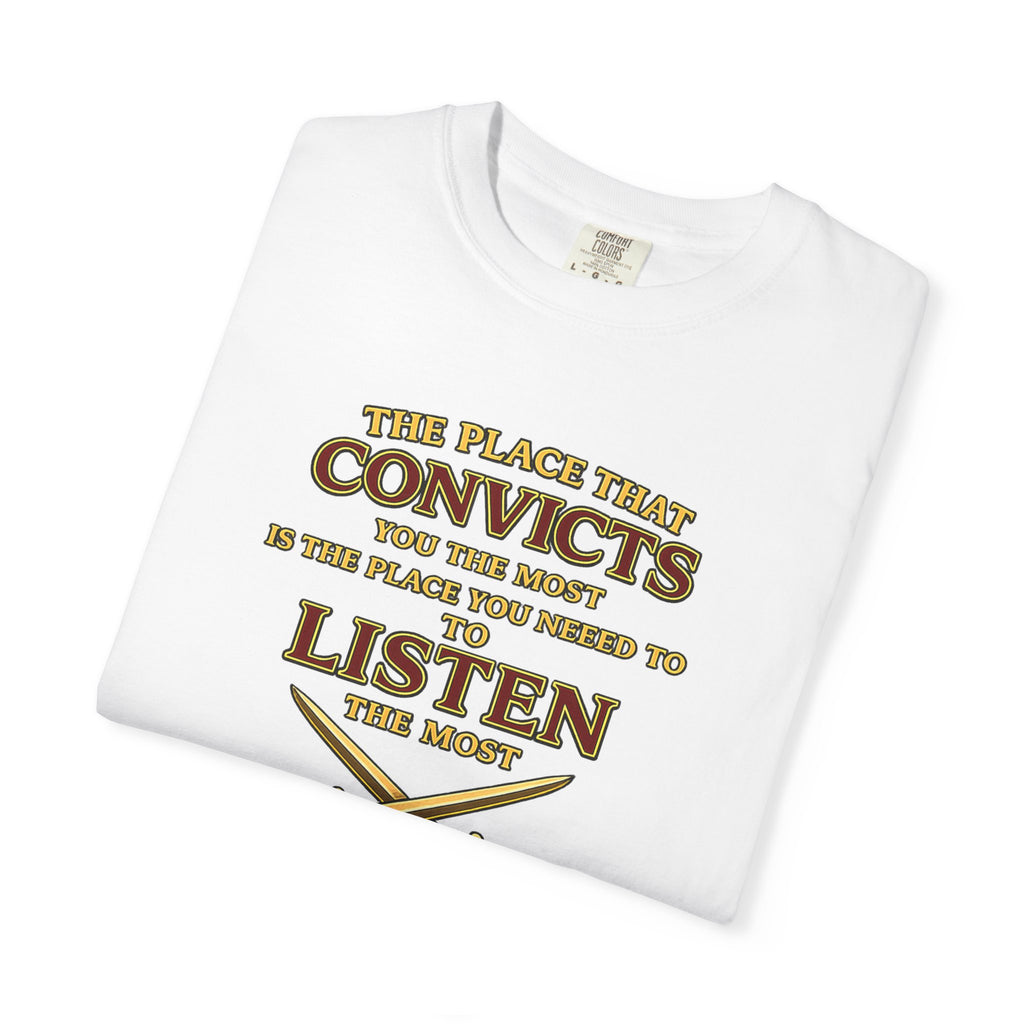 T-Shirt — "The Place That Convicts Your Heart" Inspirational Faith Tee
