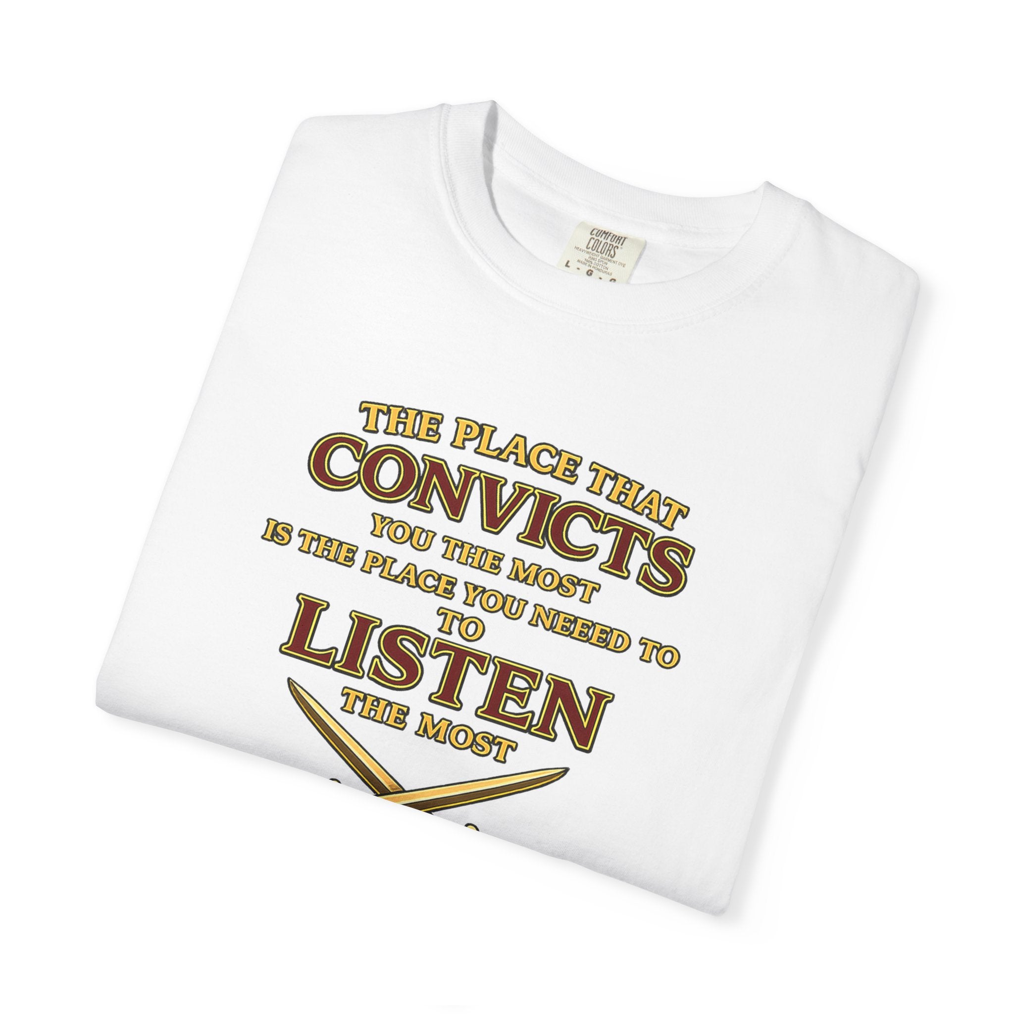 T-Shirt — "The Place That Convicts Your Heart" Inspirational Faith Tee