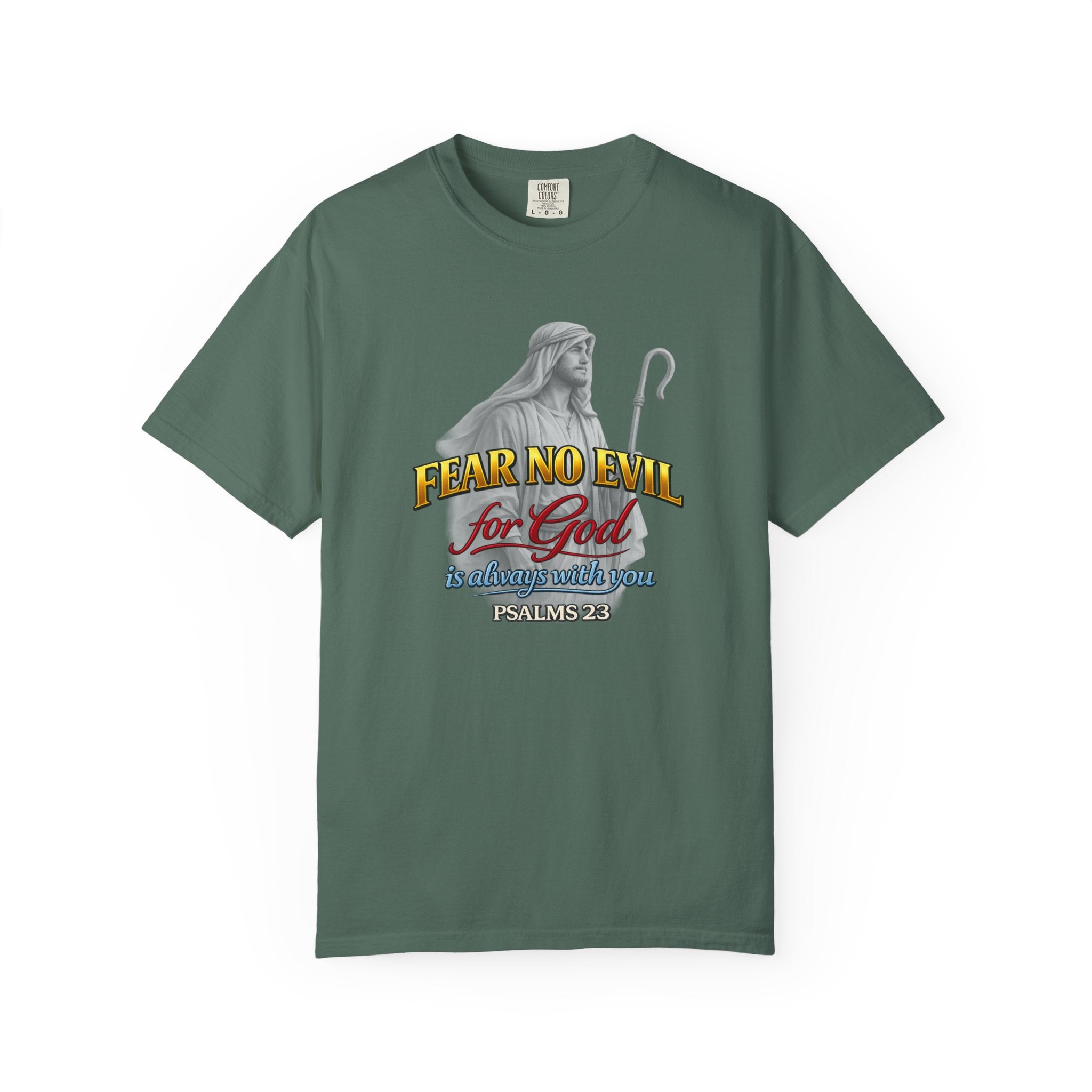 Faith Graphic T-Shirt — “Fear No Evil for God” Psalm 23 Christian Tee