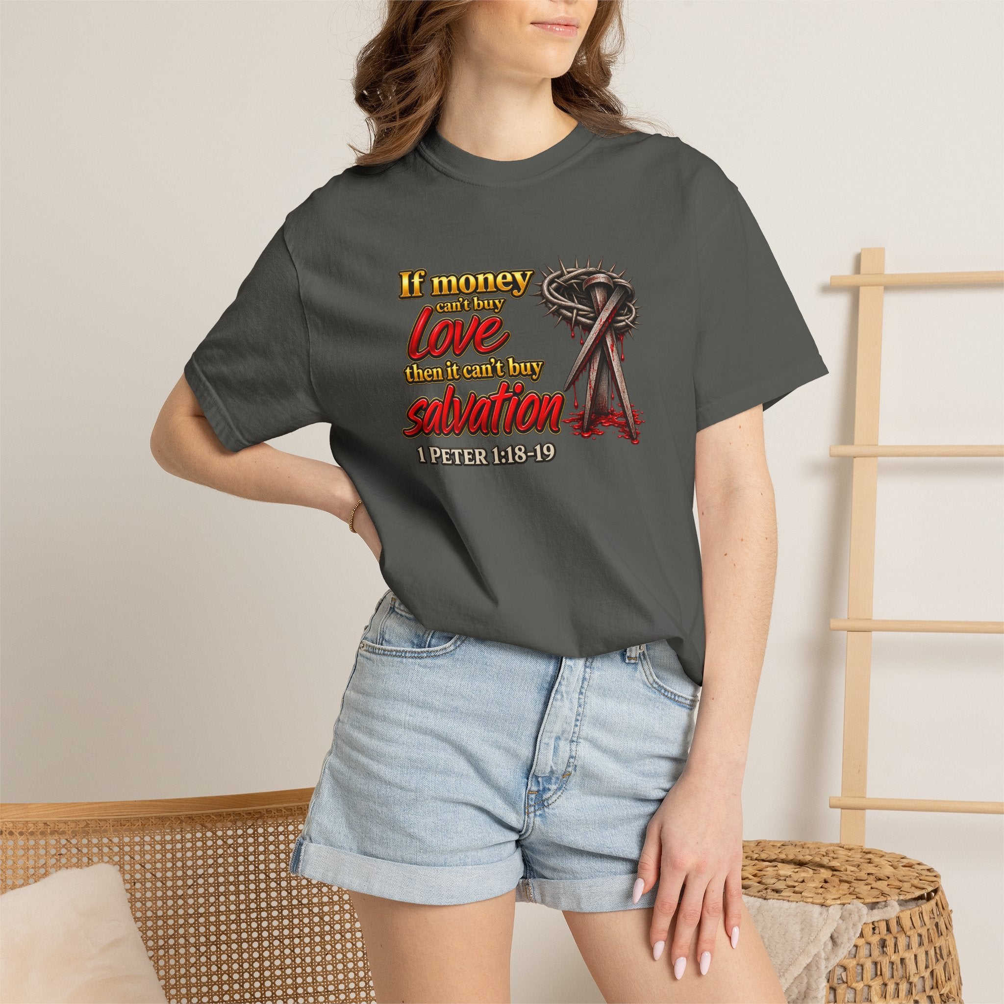 Christian Faith T-Shirt — "If Money Love Not Salvation" with Crown of Thorns & "Full Armor of God" Back