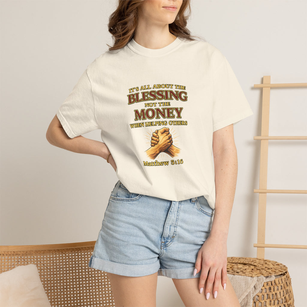 Blessing Not Money T-Shirt — Matthew 6:19 Christian Prayer Tee