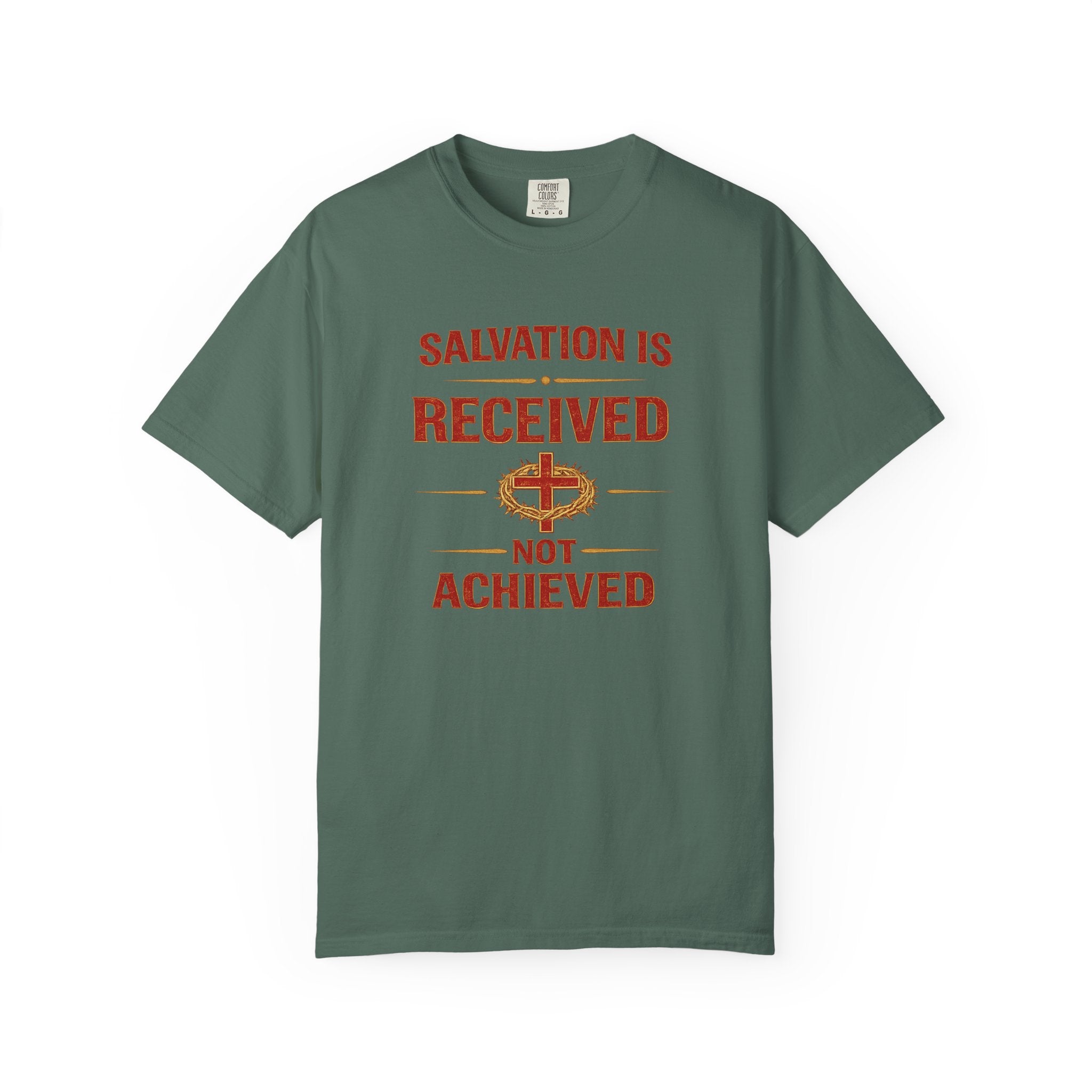 Salvation Is Received Not Achieved T-Shirt — Christian Faith Gospel Tee