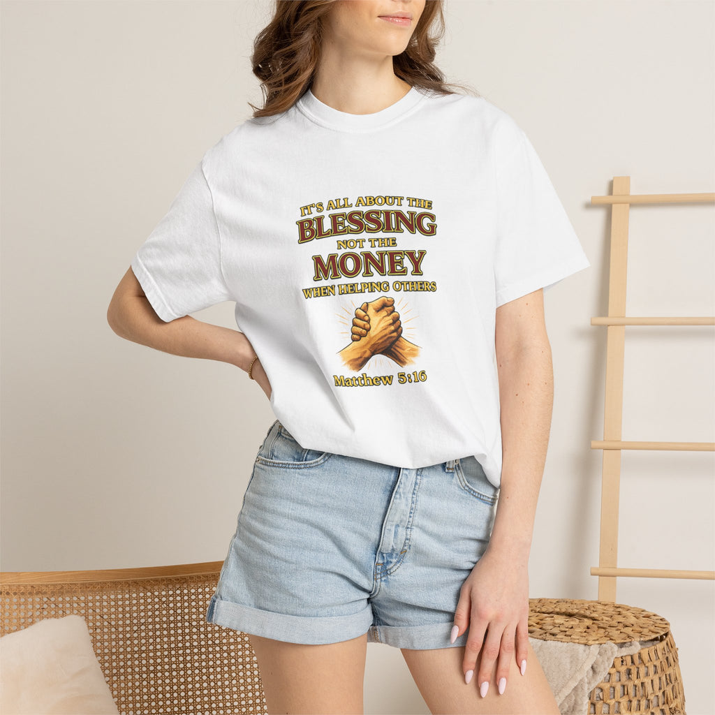Blessing Not Money T-Shirt — Matthew 6:19 Christian Prayer Tee
