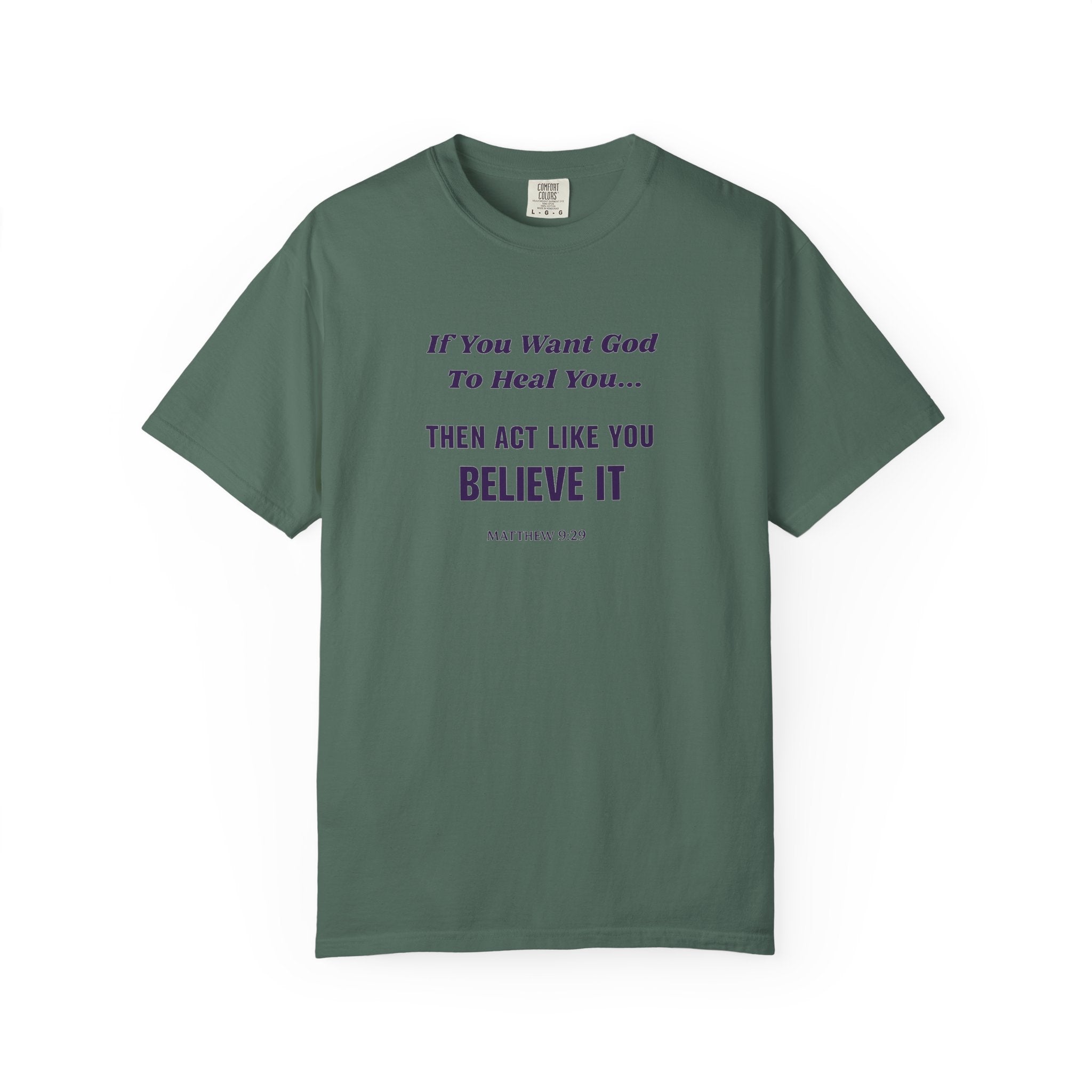 Copy of Believe It Tee — Inspirational Christian Faith T-Shirt (Matthew 9:29)