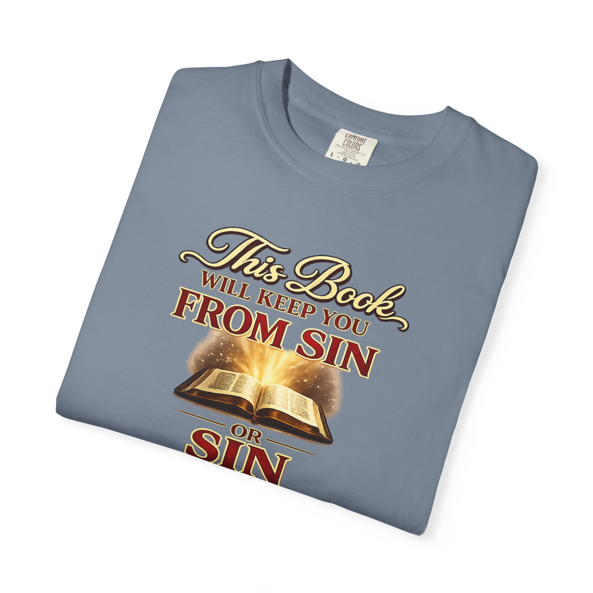 Bible Verse T-Shirt — "This Book Will Keep You From Sin" Psalm 119:11 Christian Tee