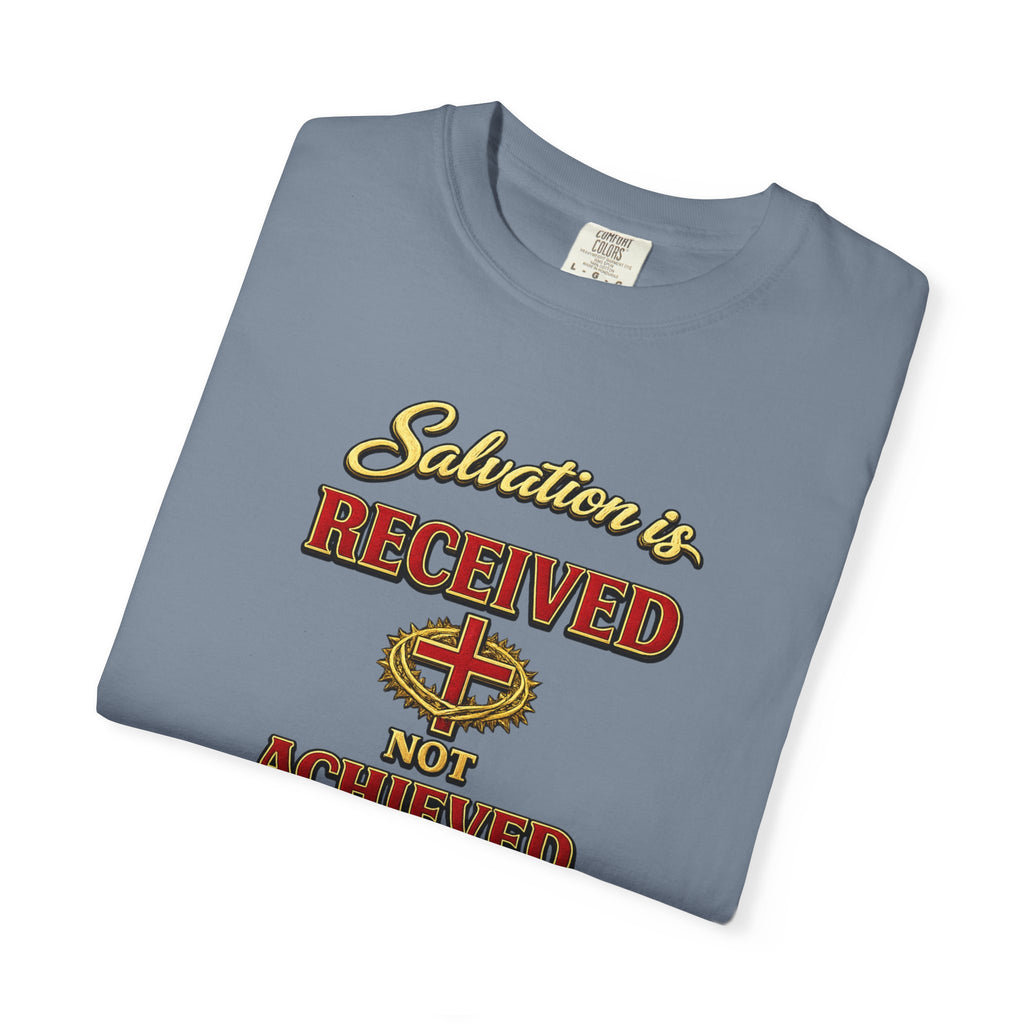 Faith T-Shirt — "Salvation Is Received Not Achieved" Christian Graphic Tee (Full Armor of God)