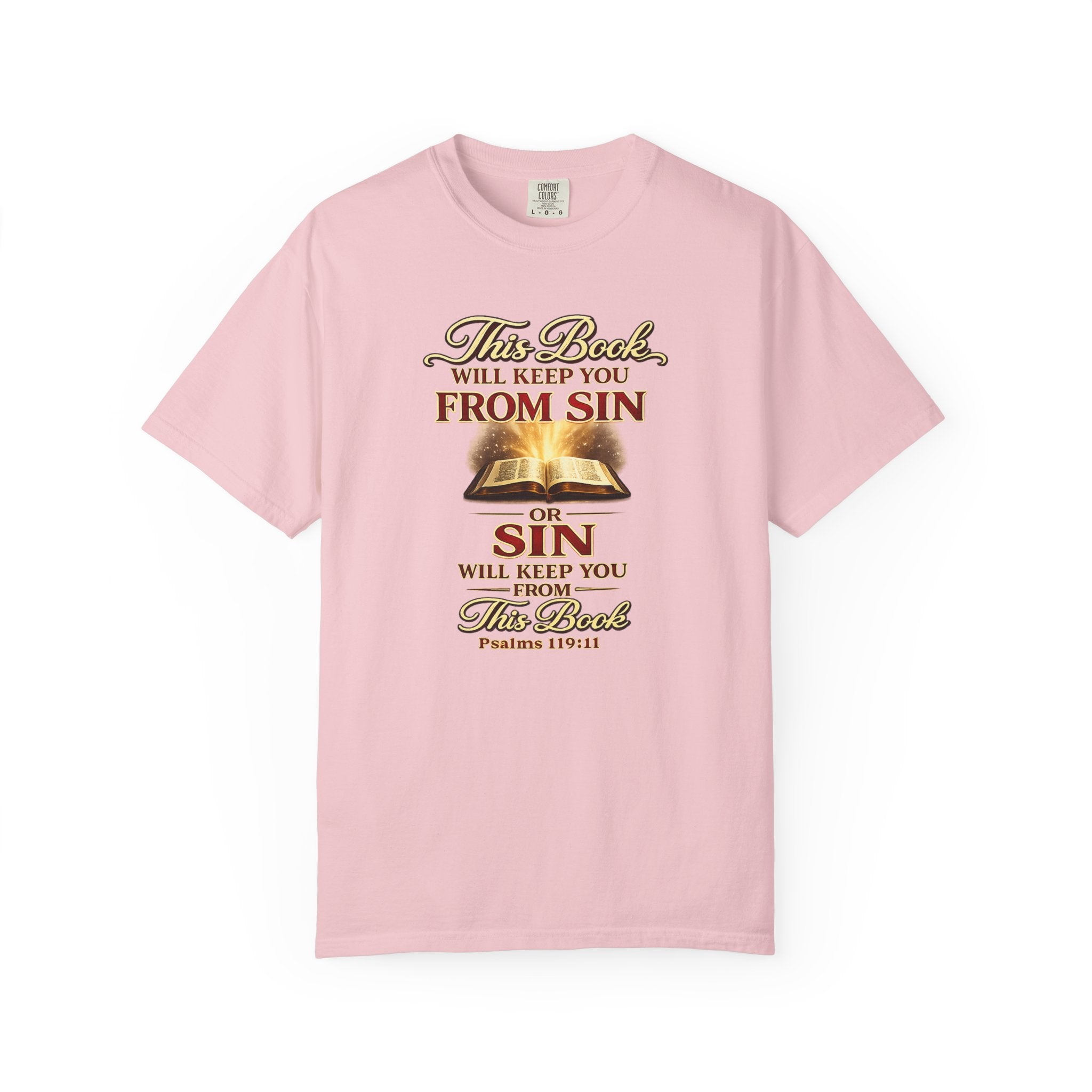 Bible Verse T-Shirt — "This Book Will Keep You From Sin" Psalm 119:11 Christian Tee
