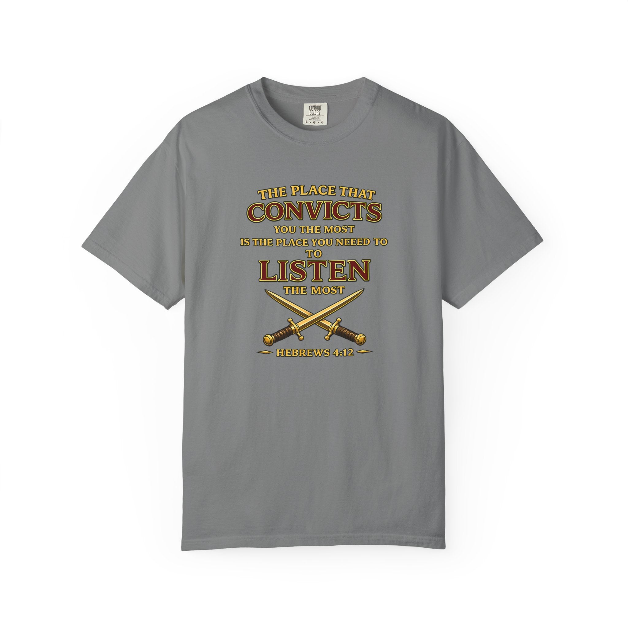 T-Shirt — "The Place That Convicts Your Heart" Inspirational Faith Tee