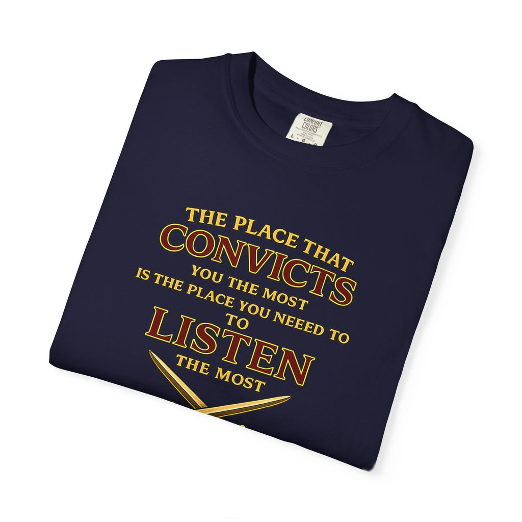 T-Shirt — "The Place That Convicts Your Heart" Inspirational Faith Tee