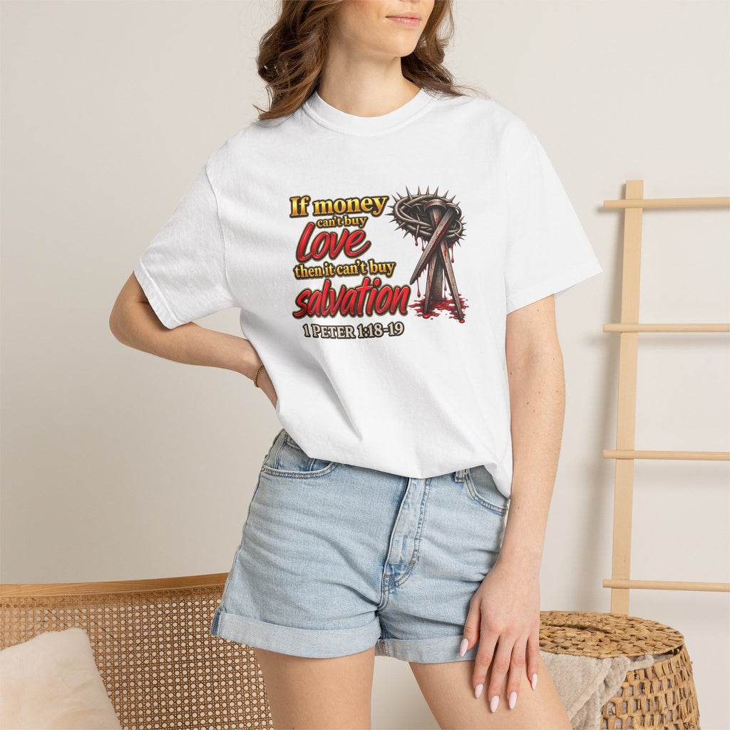 Christian Faith T-Shirt — "If Money Love Not Salvation" with Crown of Thorns & "Full Armor of God" Back