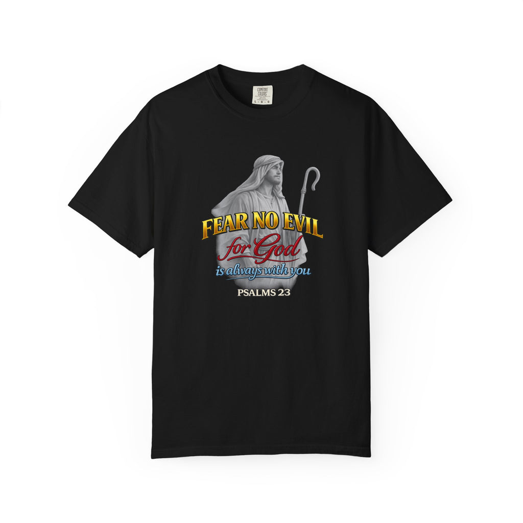 Faith Graphic T-Shirt — “Fear No Evil for God” Psalm 23 Christian Tee