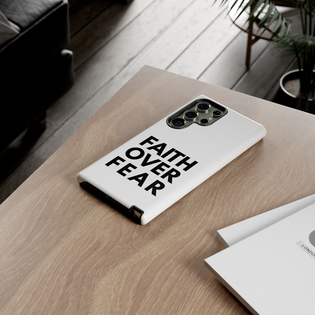 Faith Over Fear Phone Case — Inspirational Christian Protective Cover