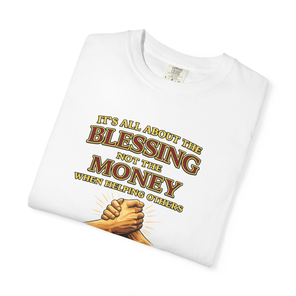Blessing Not Money T-Shirt — Matthew 6:19 Christian Prayer Tee