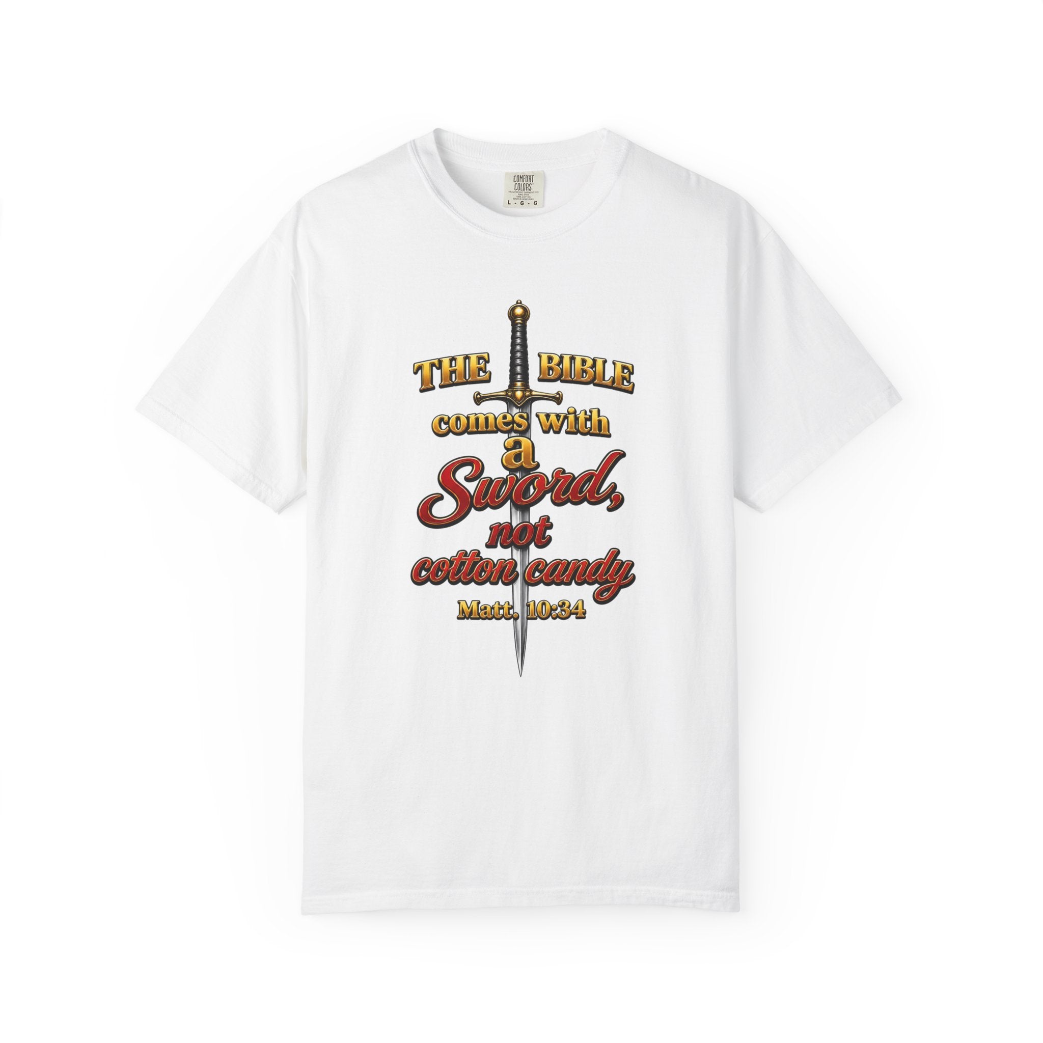 Sword Not Cotton Candy T-Shirt — "The Bible Comes With a Sword" Christian Graphic Tee