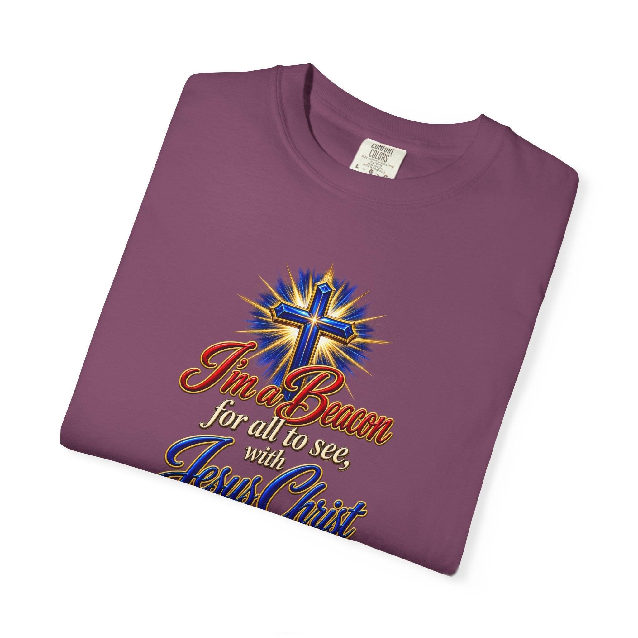 I’m a Beacon for All to See Jesus Christ T-Shirt — Christian Faith Cross Tee (Full Armor of God)