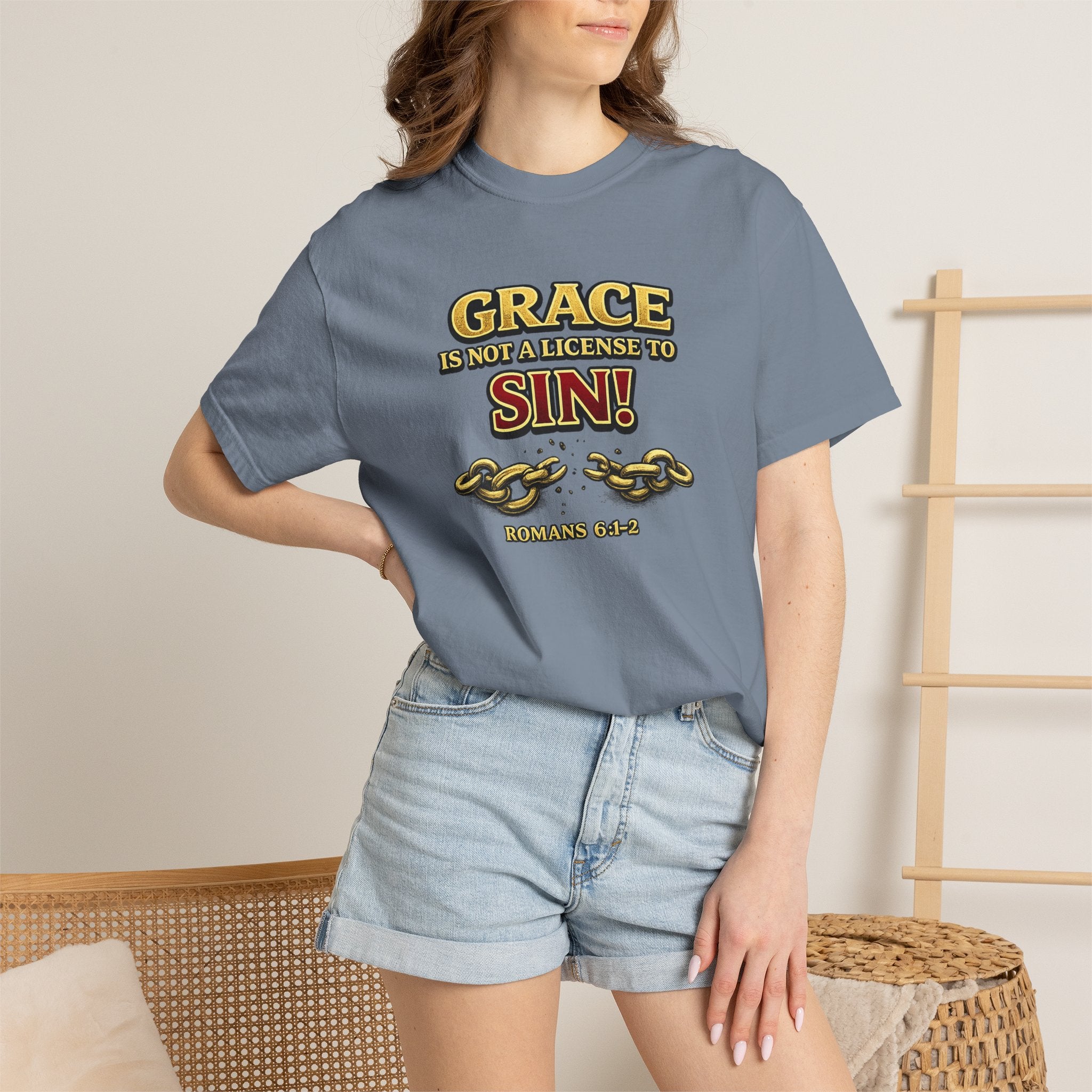 Christian Message T-Shirt — "Grace Is Not A License To Sin" Romans 6:14