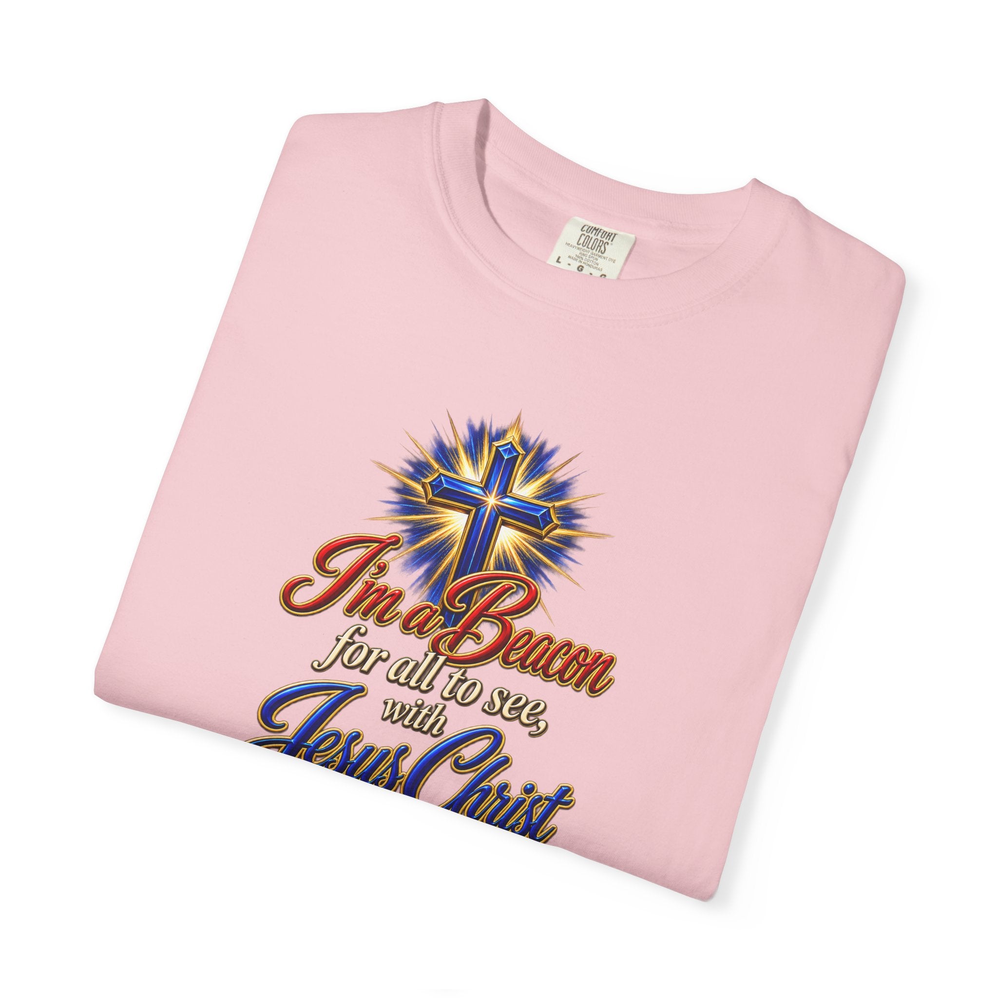 I’m a Beacon for All to See Jesus Christ T-Shirt — Christian Faith Cross Tee (Full Armor of God)