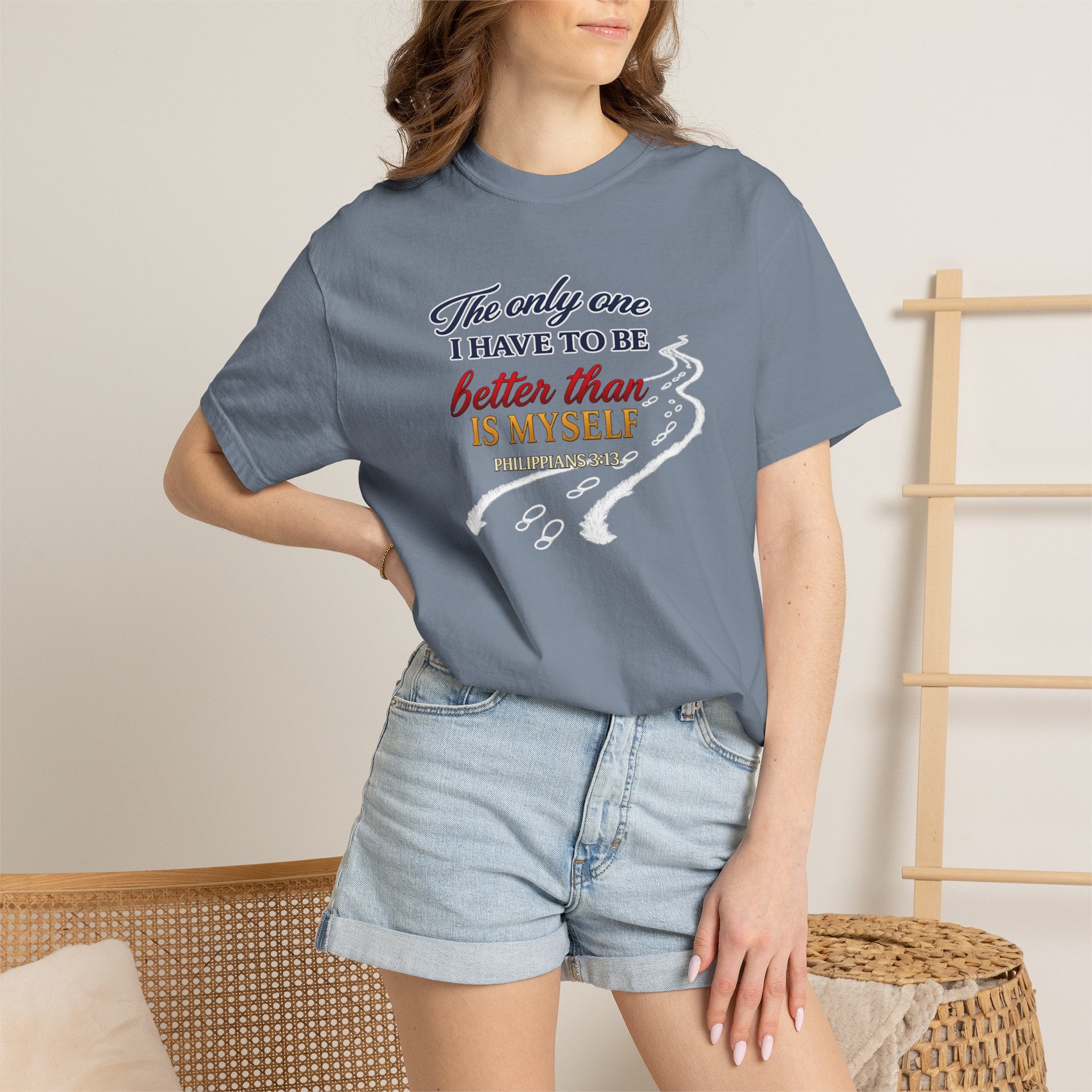 Inspirational Graphic T-Shirt — "The only one I have to be better than is myself"