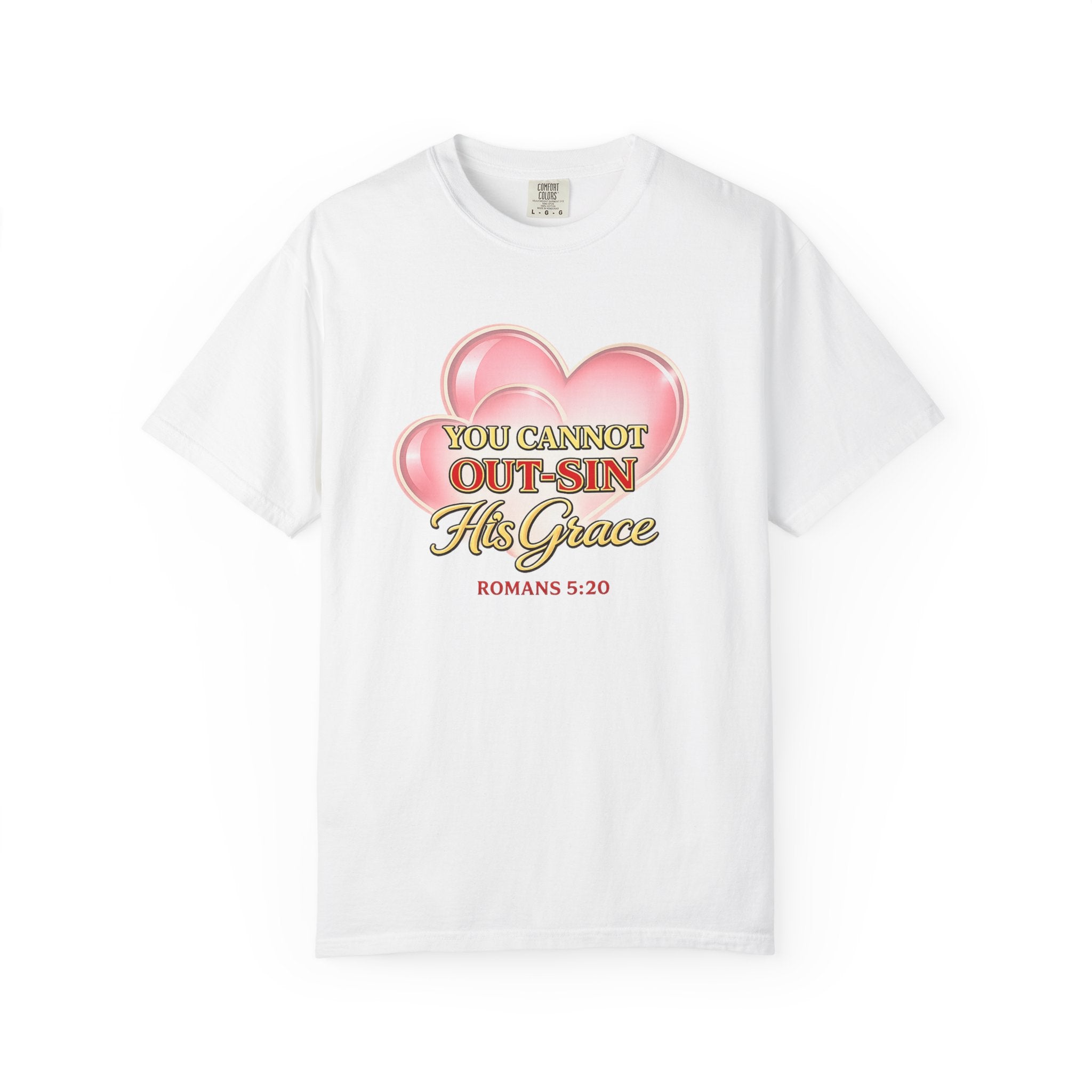 Christian Heart T-Shirt — "You Cannot Out-Sin His Grace" (Romans 5:20)