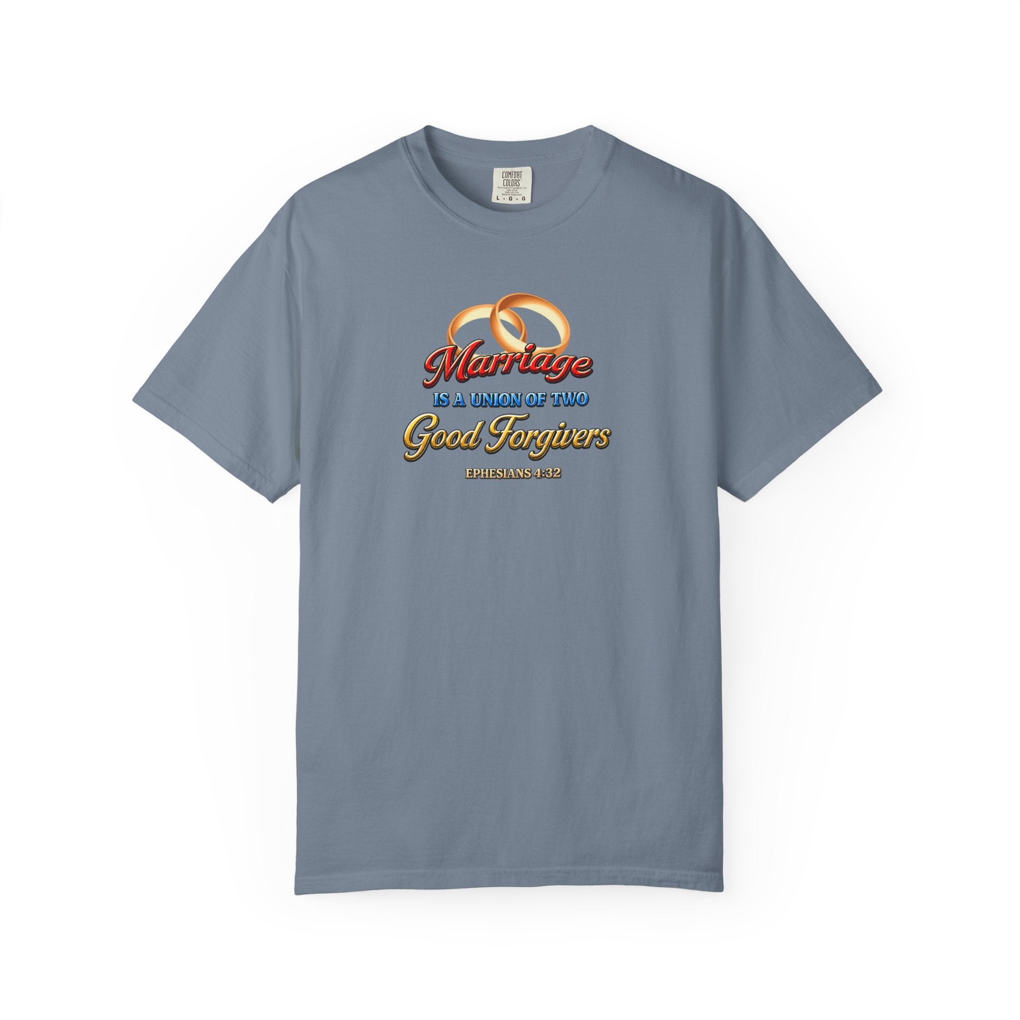Marriage Is a Work of Two Good Forgivers Wedding Rings T-Shirt