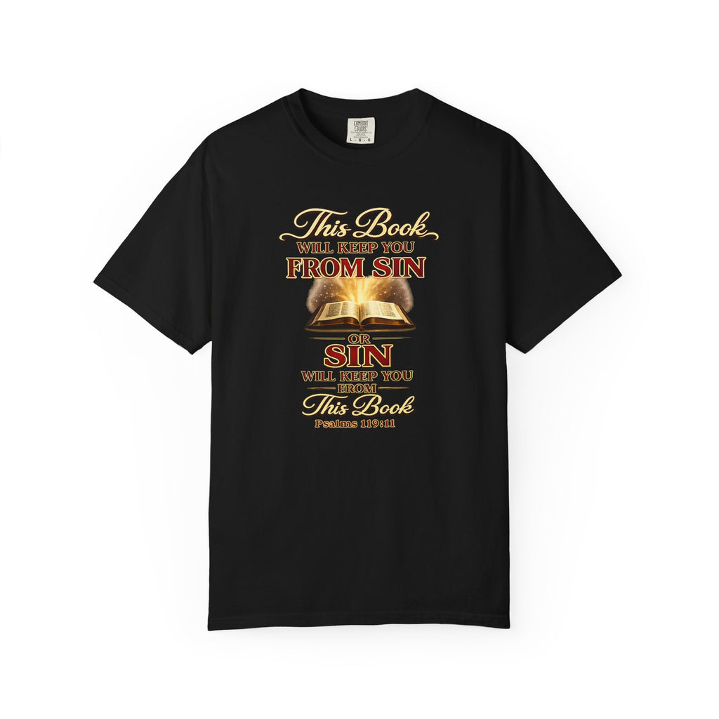 Bible Verse T-Shirt — "This Book Will Keep You From Sin" Psalm 119:11 Christian Tee