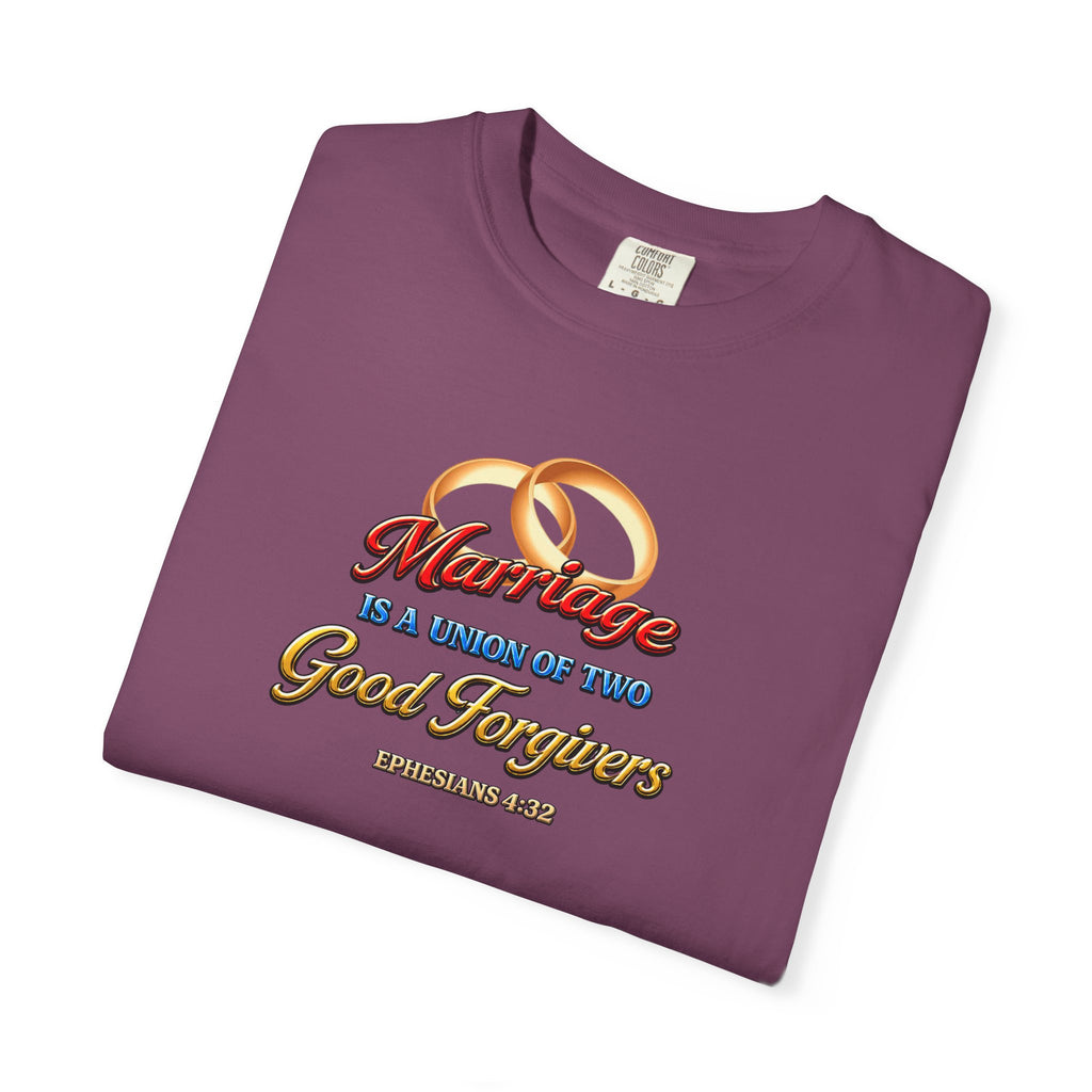 Marriage Is a Work of Two Good Forgivers Wedding Rings T-Shirt