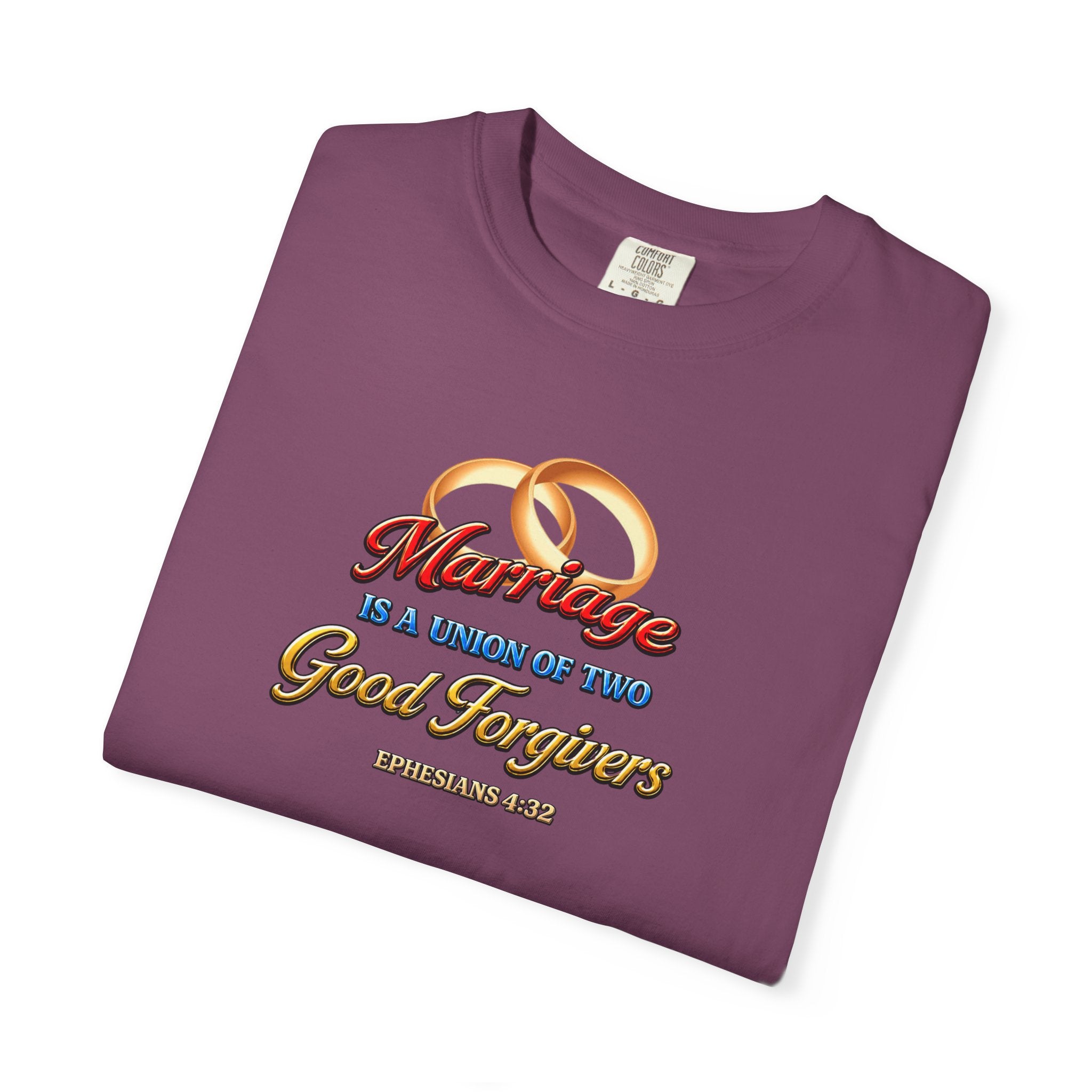 Marriage Is a Work of Two Good Forgivers Wedding Rings T-Shirt
