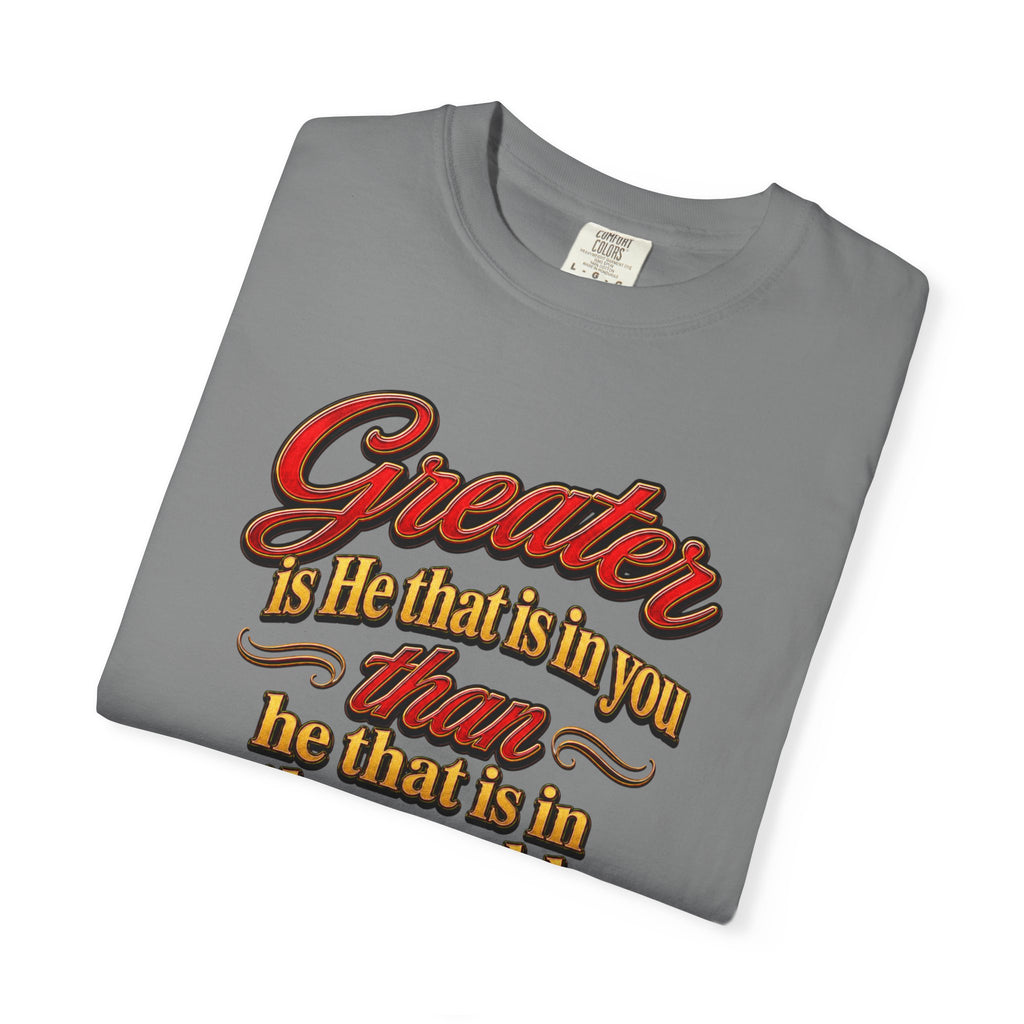 Inspirational Scripture T-Shirt — "Greater is He that is in you" 1 John 4:4